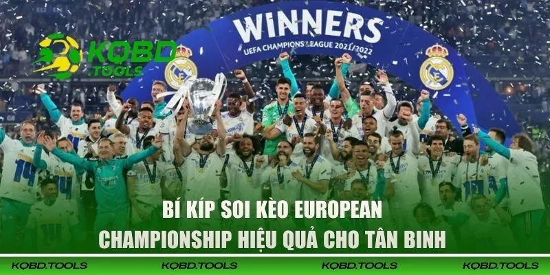 Soi Kèo European Championship - Nhận Định Euro Chuẩn Xác 2 Bí kíp soi kèo European Championship hiệu quả cho tân binh